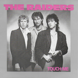 Raiders - Touch me