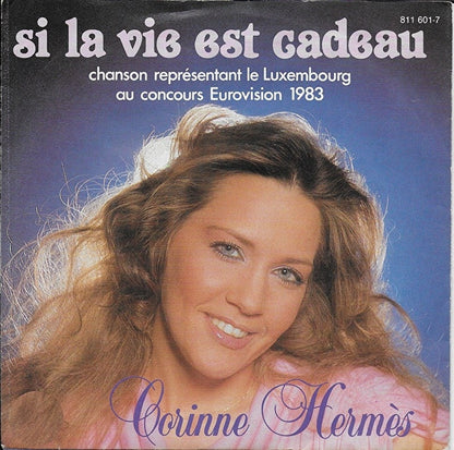 Corinne Hermes - Si la vie est cadeau