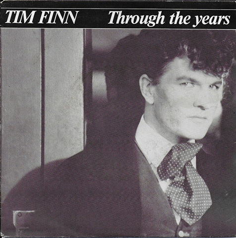 Tim Finn - Through the years