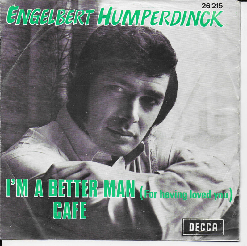 Engelbert Humperdinck - I'm a better man (for having loved you)