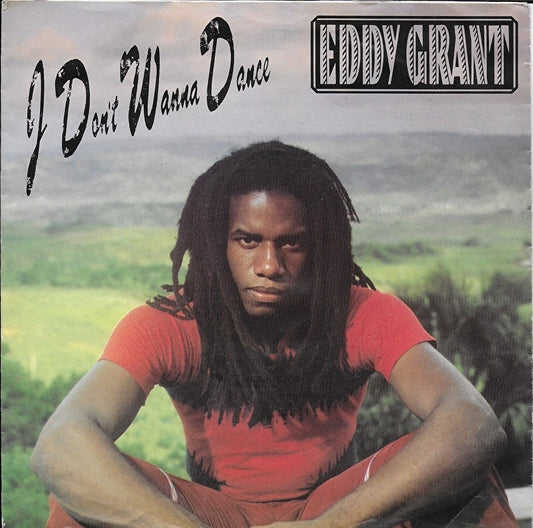 Eddy Grant - I don't wanna dance