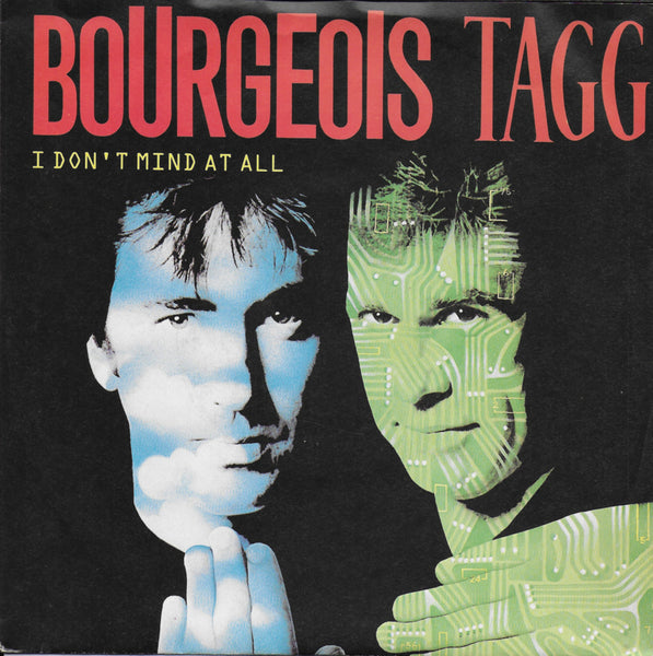 Bourgeois Tagg - I don't mind at all
