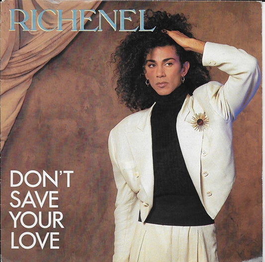 Richenel - Don't save your love