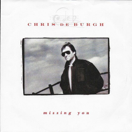 Chris de Burgh - Missing you