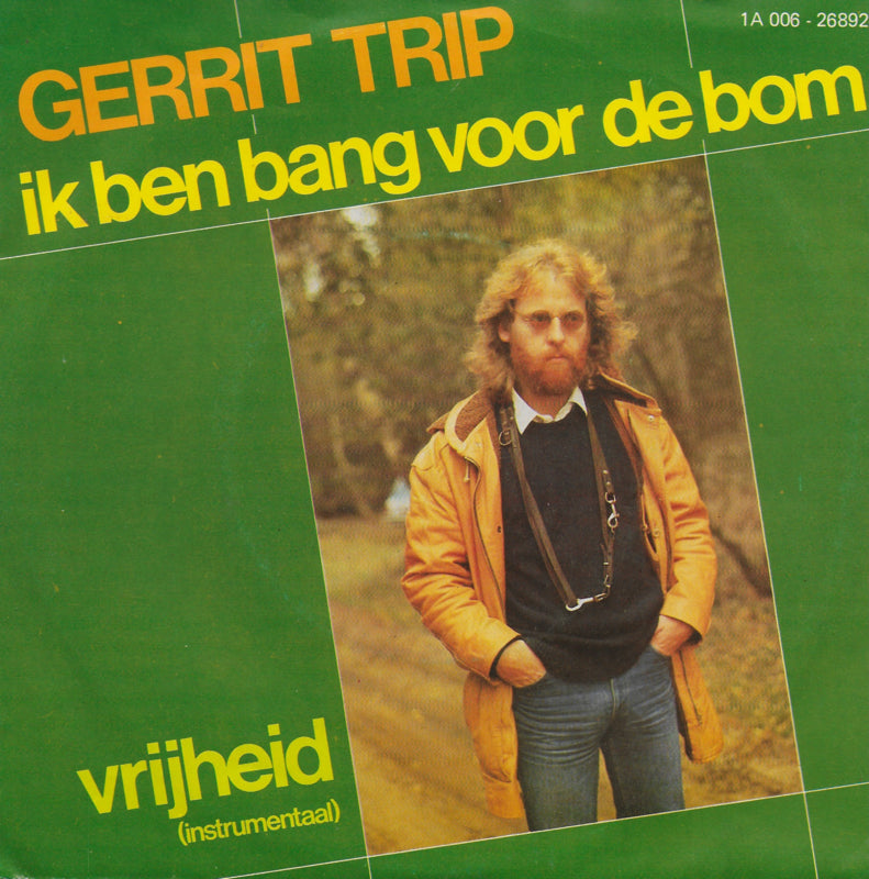 Gerrit Trip - Ik ben bang voor de bom