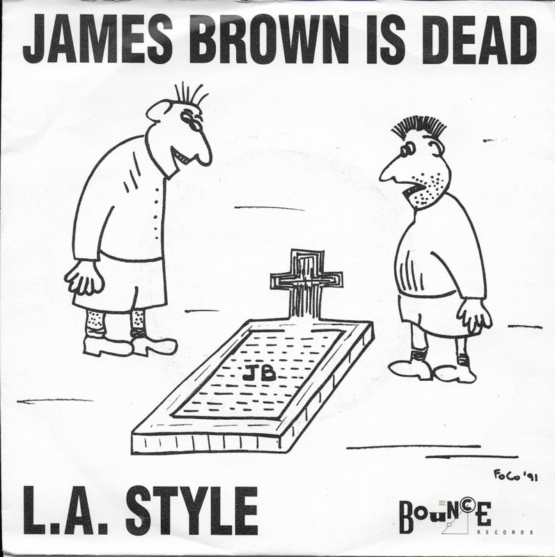 L.A. Style - James Brown is dead