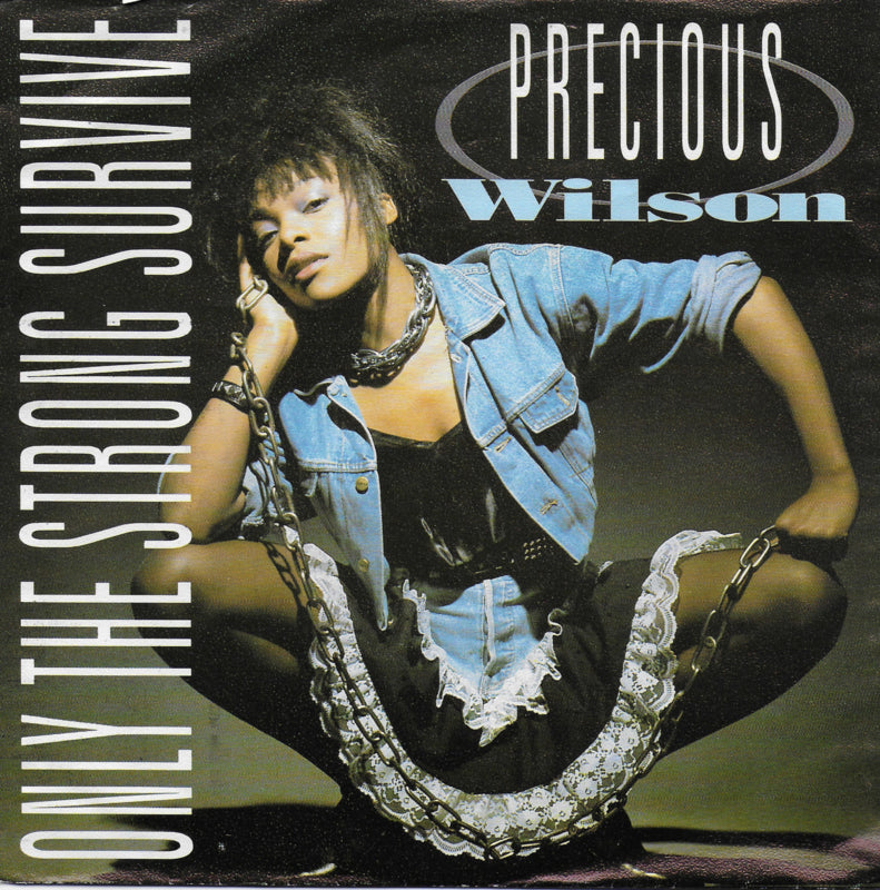 Precious Wilson - Only the strong survive