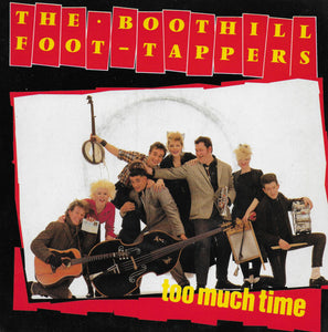 Boothill Foot Tappers - Too much time