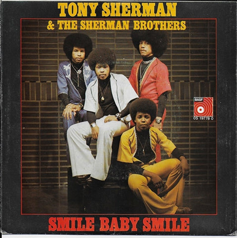 Tony Sherman & The Sherman Brothers - Smile baby smile