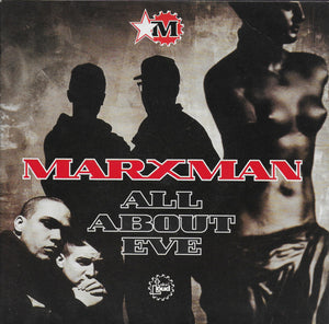 Marxman - All about eve