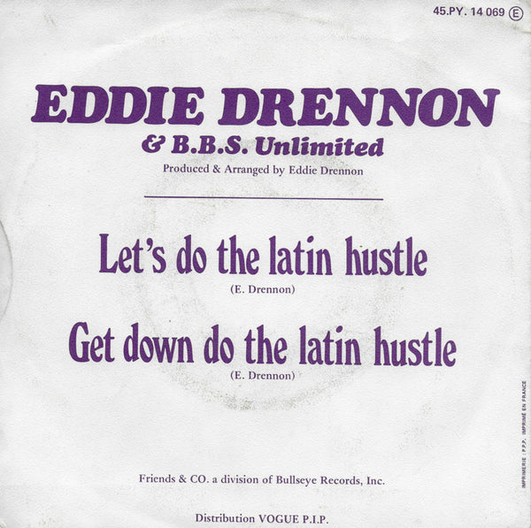 Eddie Drennon & B.B.S. Unlimited - Let's do the latin hustle