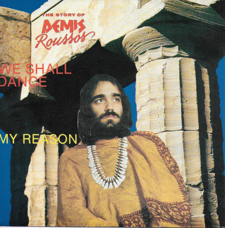 Demis Roussos - We shall dance / My reason