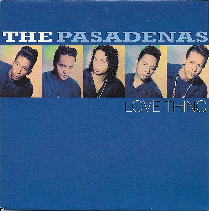 Pasadenas - Love thing
