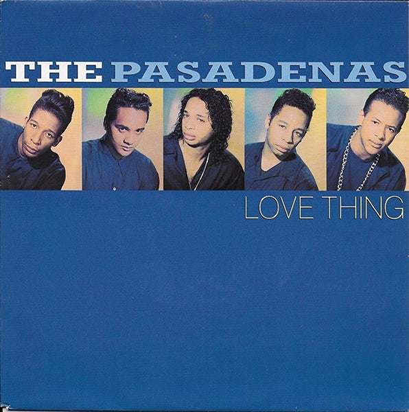 Pasadenas - Love thing
