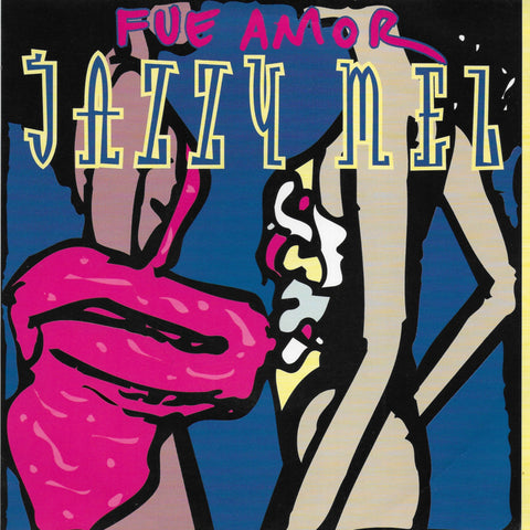Jazzy Mel feat. Marcello Figueras - Fue amor