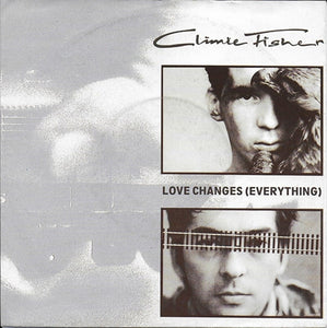 Climie Fisher - Love changes (everything)