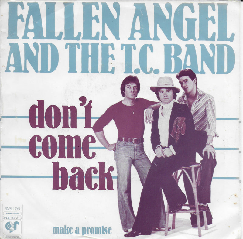 Fallen Angel and the T.C. Band - Don't come back