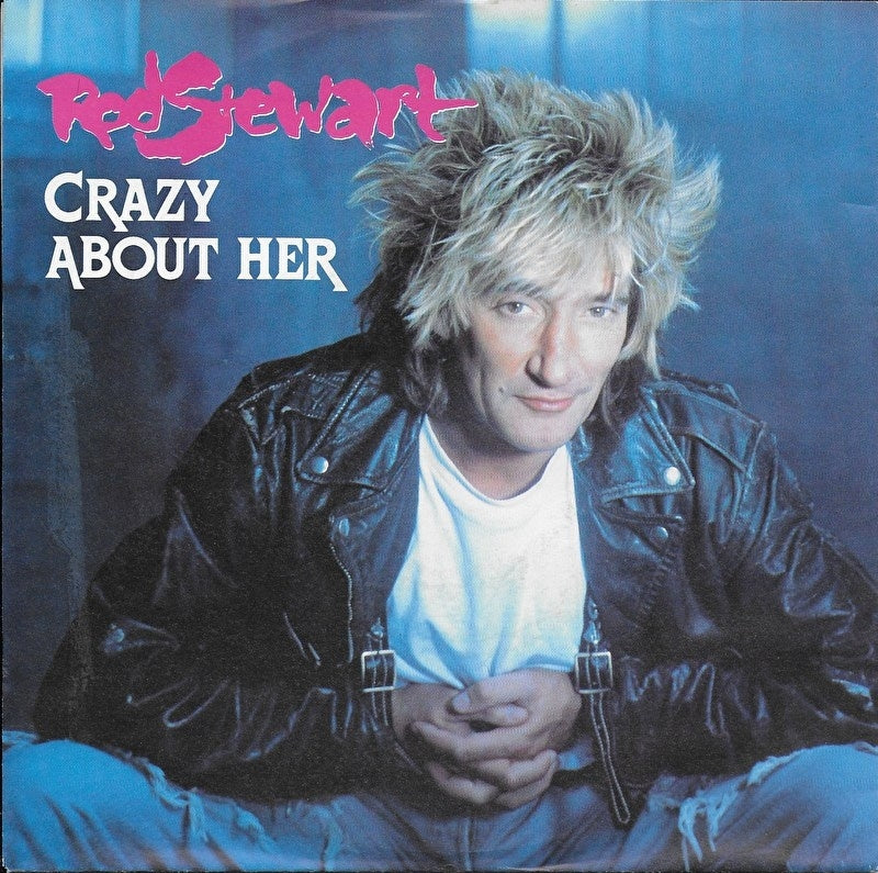 Rod Stewart - Crazy about her