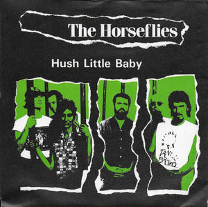 Horseflies - Hush little baby