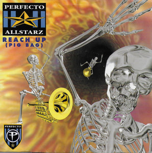 Perfecto Allstarz - Reach up (pig bag) (Engelse uitgave)