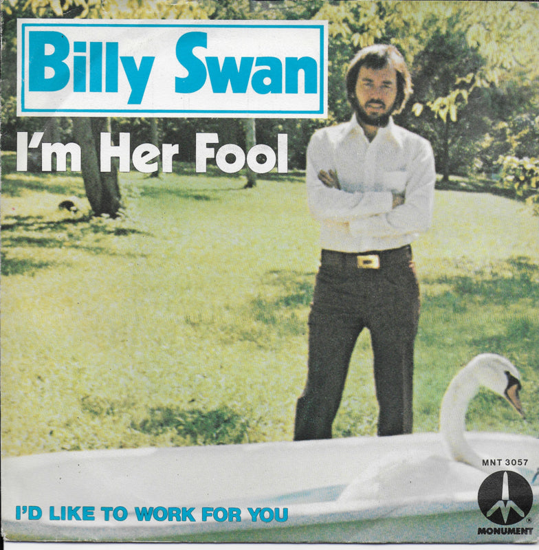 Billy Swan - I'm her fool