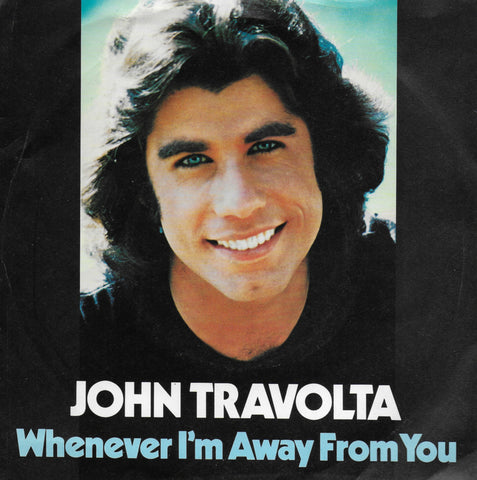 John Travolta - Whenever I'm away from you (Engelse uitgave)