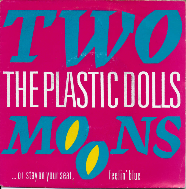 Plastic Dolls - Two moons