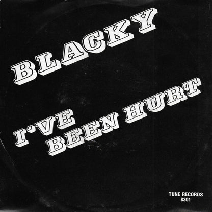 Blacky - I've been hurt