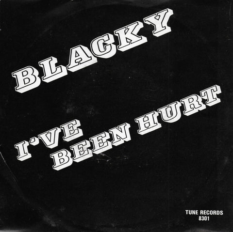 Blacky - I've been hurt