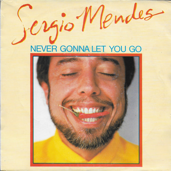 Sergio Mendes - Never gonna let you go