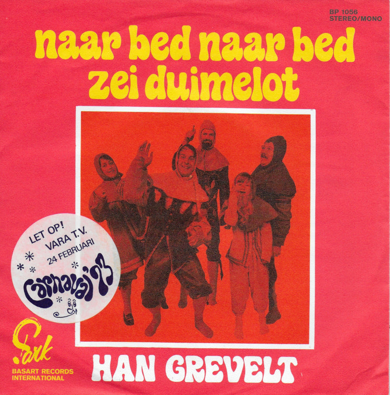 Han Grevelt - Naar bed naar bed zei Duimelot