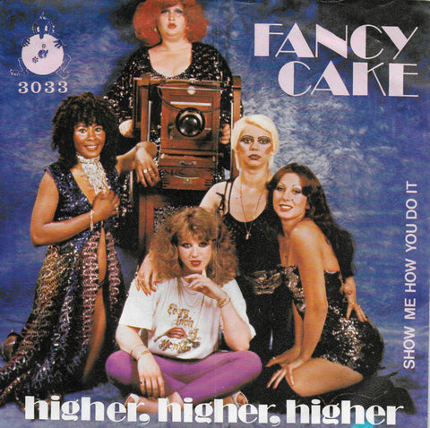 Fancy Cake - Higher, higher, higher