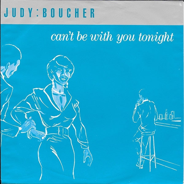 Judy Boucher - Can't be with you tonight