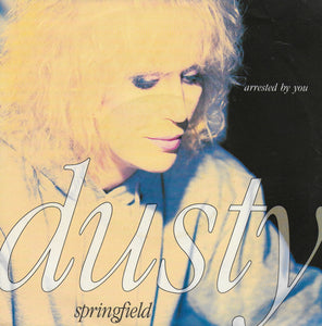 Dusty Springfield - Arrested by you