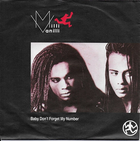 Milli Vanilli - Baby don't forget my number