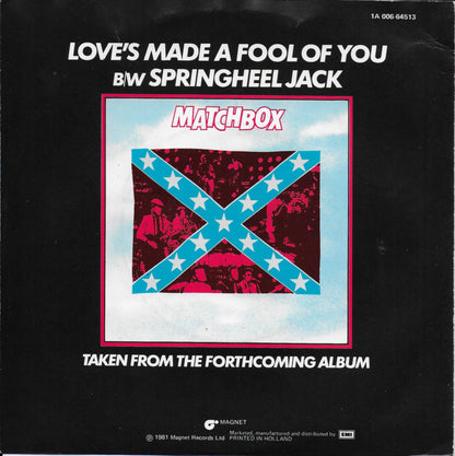 Matchbox - Love's made a fool of you