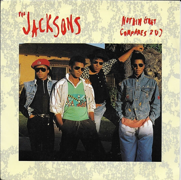 Jacksons - Nothin (that compares 2 u)