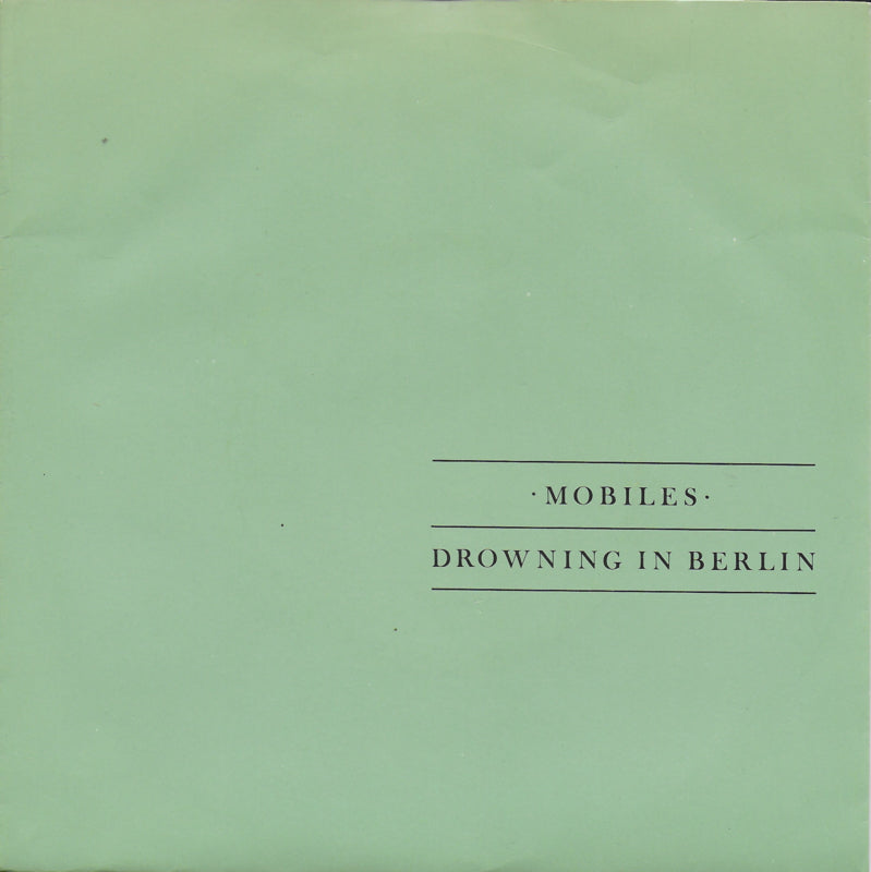 Mobiles - Drowning in Berlin