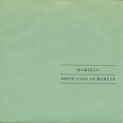 Mobiles - Drowning in Berlin