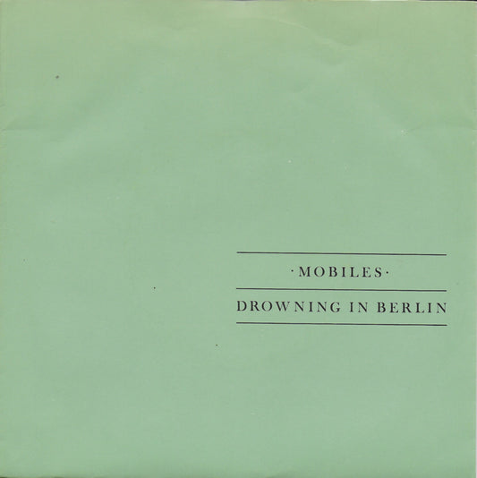 Mobiles - Drowning in Berlin