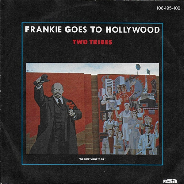 Frankie goes to Hollywood - Two tribes