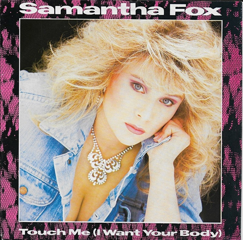 Samantha Fox - Touch me (i want your body)