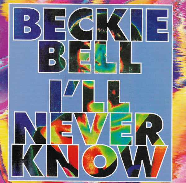 Beckie Bell - I'll never know (Belgische uitgave)
