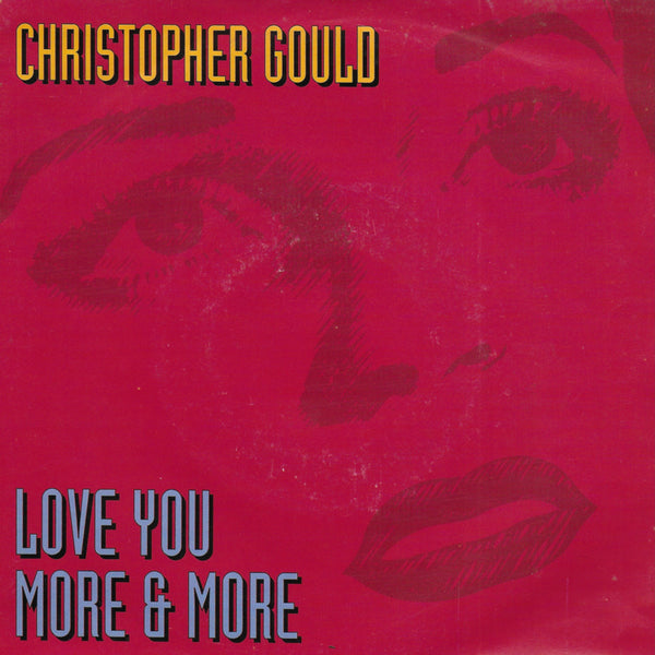 Christopher Gould - Love you more & more