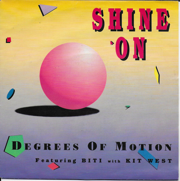 Degrees of Motion feat. Biti with Kit West - Shine on