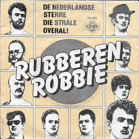 Rubberen Robbie - De Nederlandse sterre die strale overal!