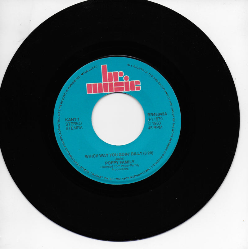 Poppy Family - Which way you goin' Billy / That's where I went wrong