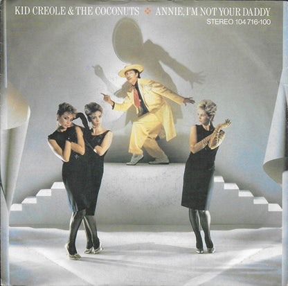 Kid Creole and the Coconuts - Annie, i'm not your daddy
