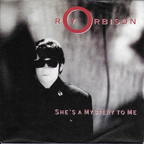 Roy Orbison - She's a mystery to me