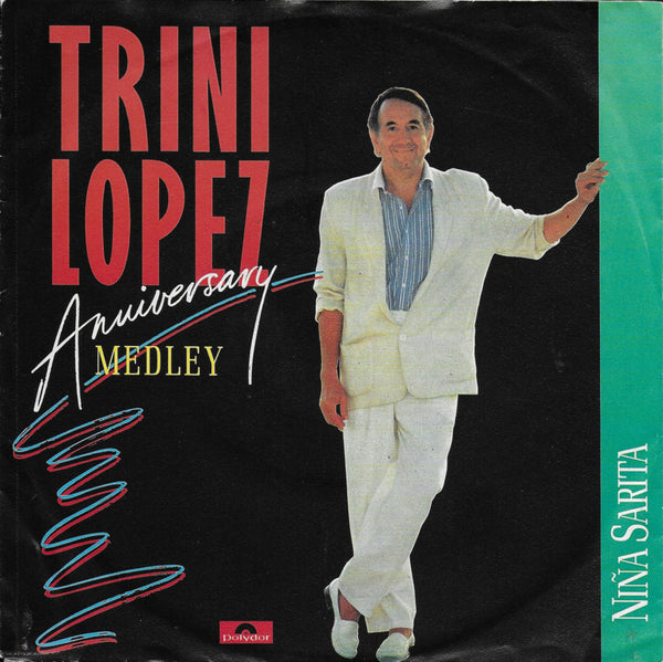 Trini Lopez - Anniversary medley